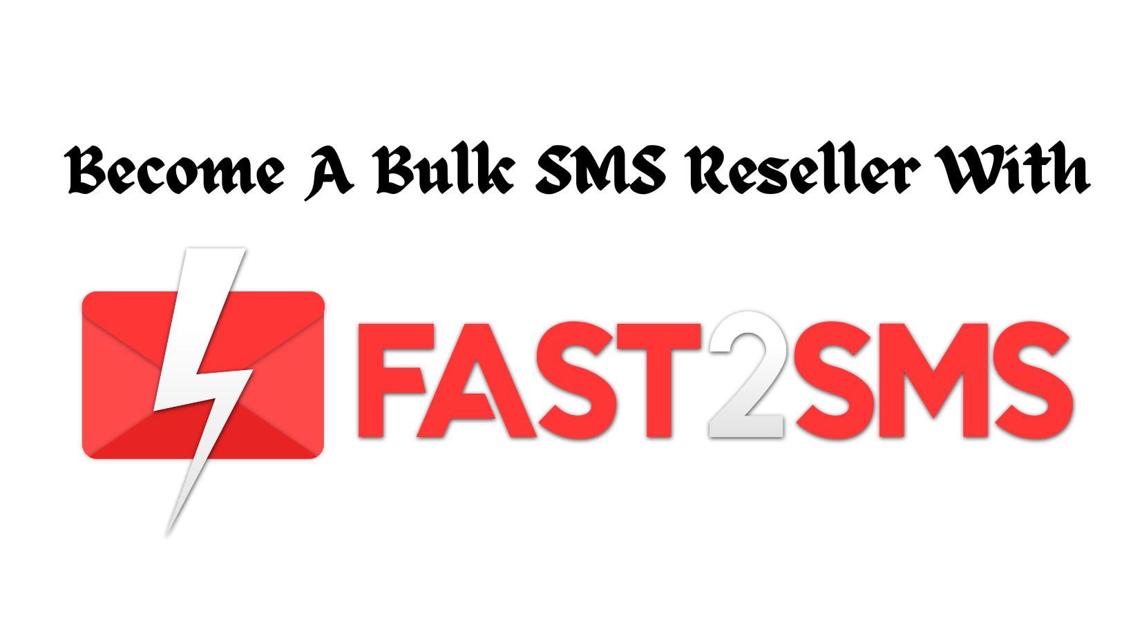 Become A Bulk SMS Reseller With Fast2SMS