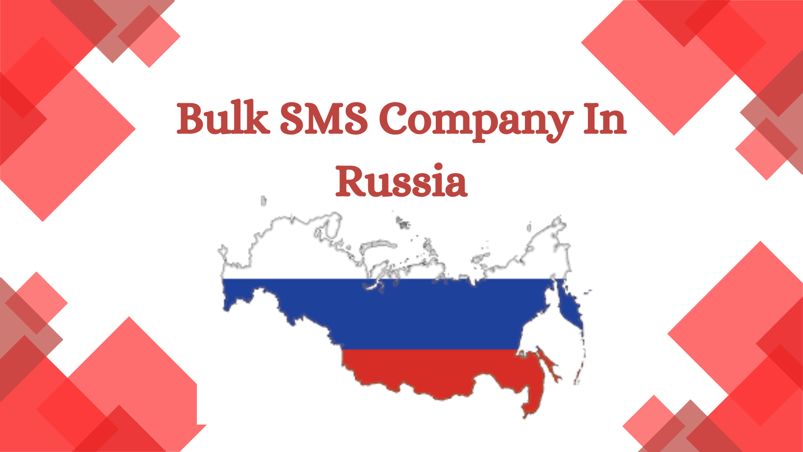 Bulk SMS Company In Russia
