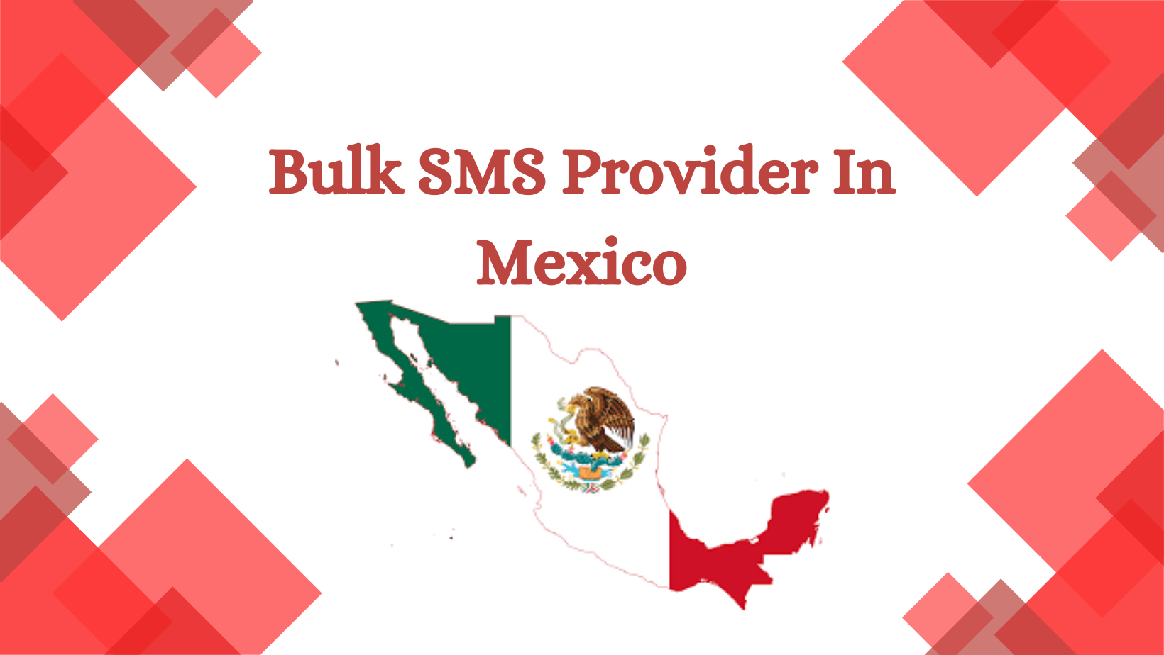 Bulk SMS Provider In Mexico