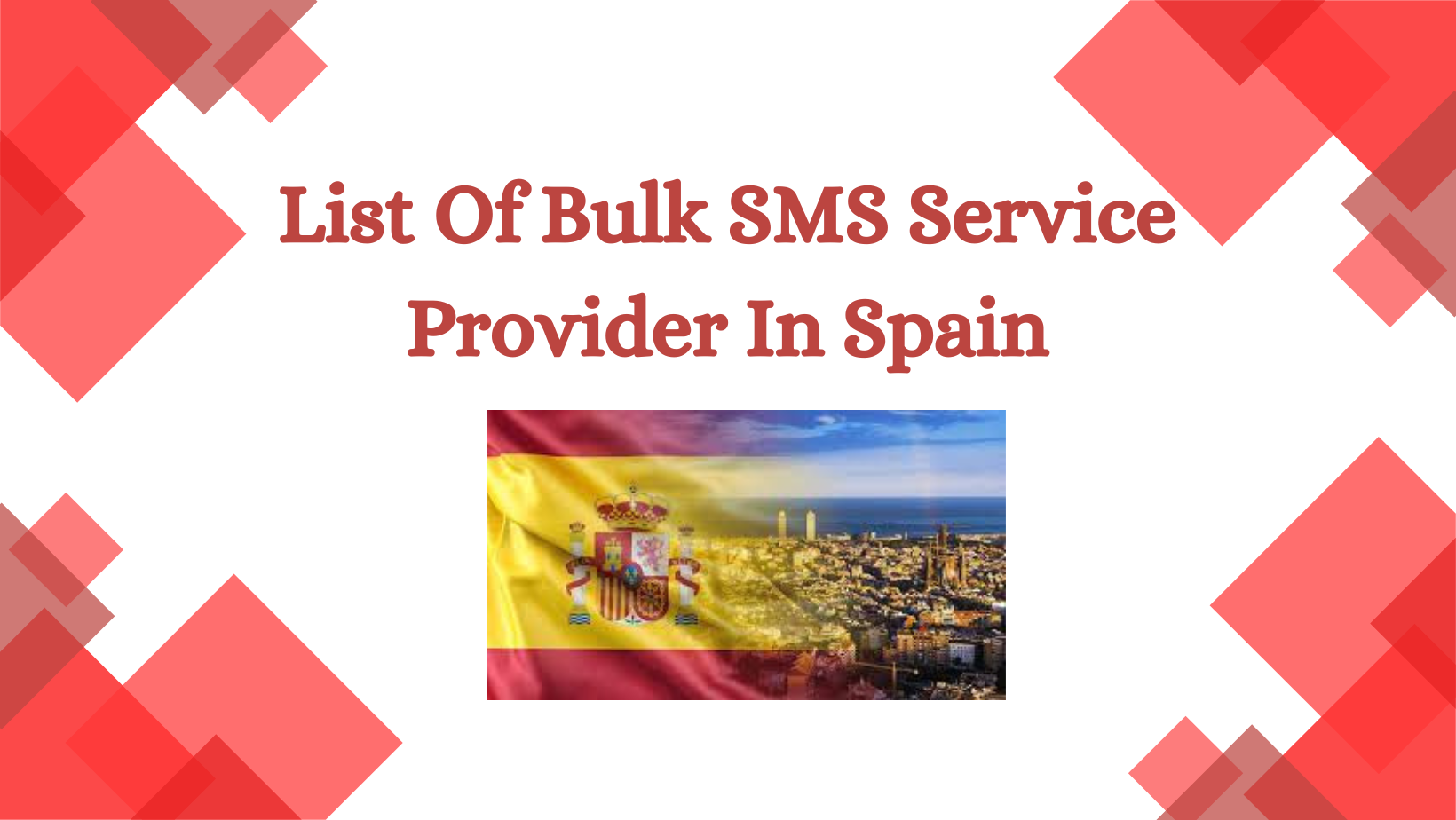 List Of Bulk SMS Service Provider In Spain
