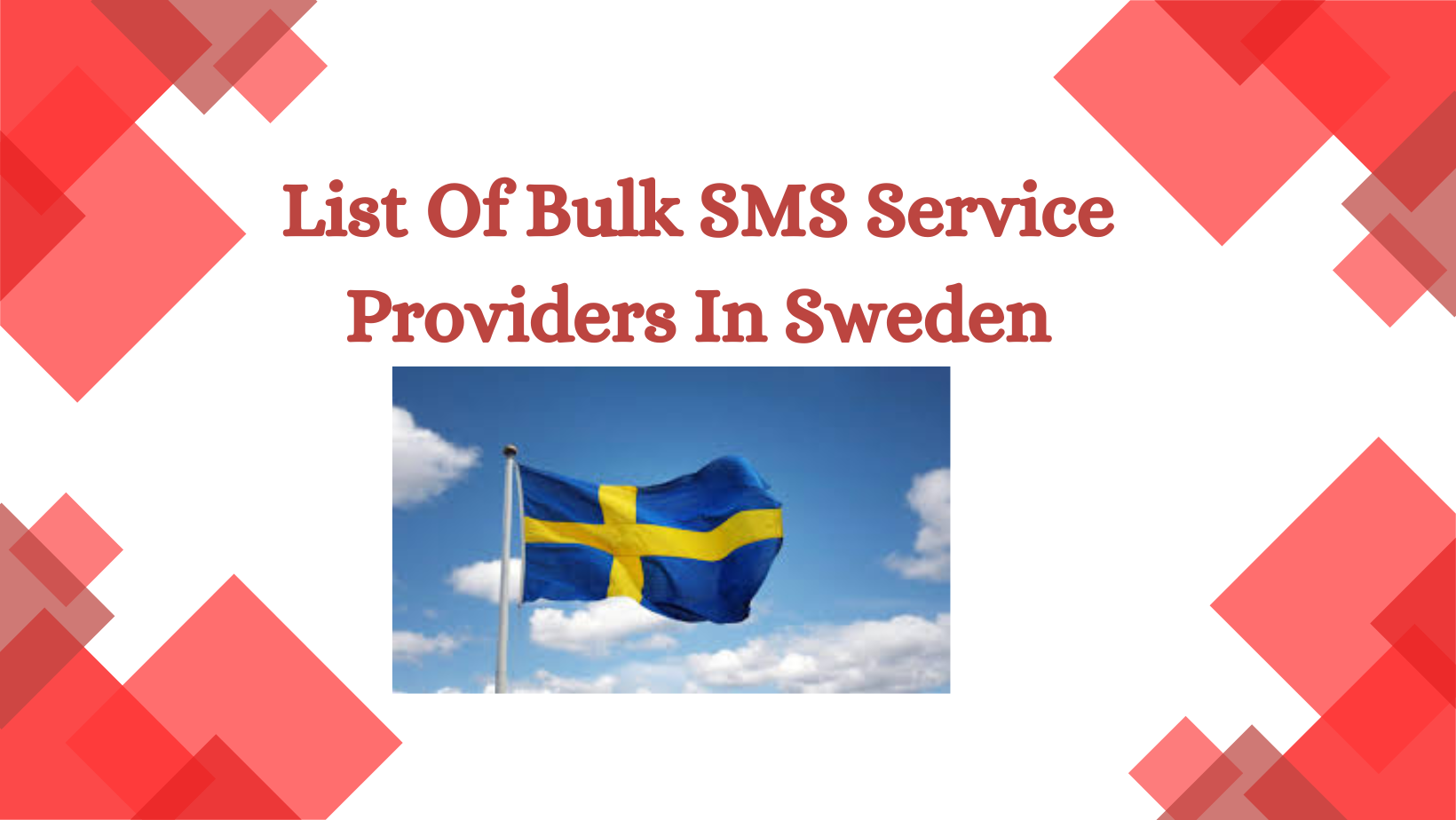 List Of Bulk SMS Service Providers In Sweden